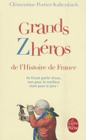 Carte Grands zheros de l'Histoire de France Clementine Portier-Kaltenbach
