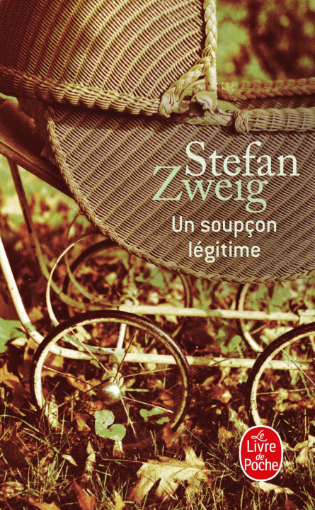 Kniha Un soupcon legitime Zweig