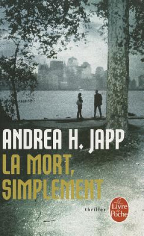 Kniha La Mort, Simplement Andrea H. Japp