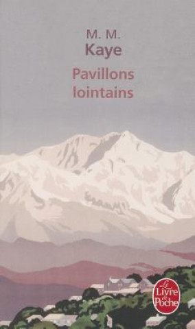 Kniha Pavillons Lointains M. M. Kaye