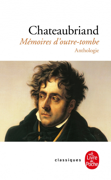 Könyv Memoires D Outre-Tombe François-René de Chateaubriand