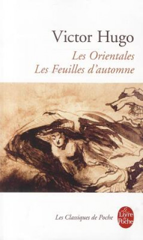 Kniha Les Orientales - Les Feuilles d'automne V. Hugo
