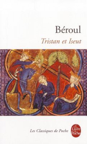Kniha Tristan Et Iseut Beroul