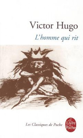Carte L'Homme Qui Rit: Le Dernier Bouffon Songeant Au Dernier Roi Victor Hugo