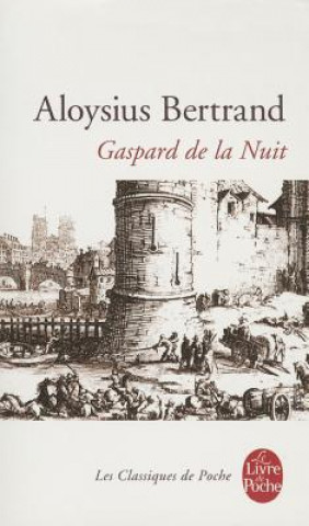 Kniha Gaspard de La Nuit A. Bertrand