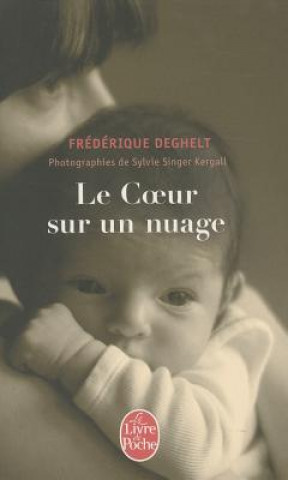 Kniha Le coeur sur un nuage F. Deghelt