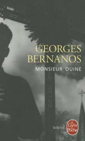 Kniha Monsieur Ouine G. Bernanos