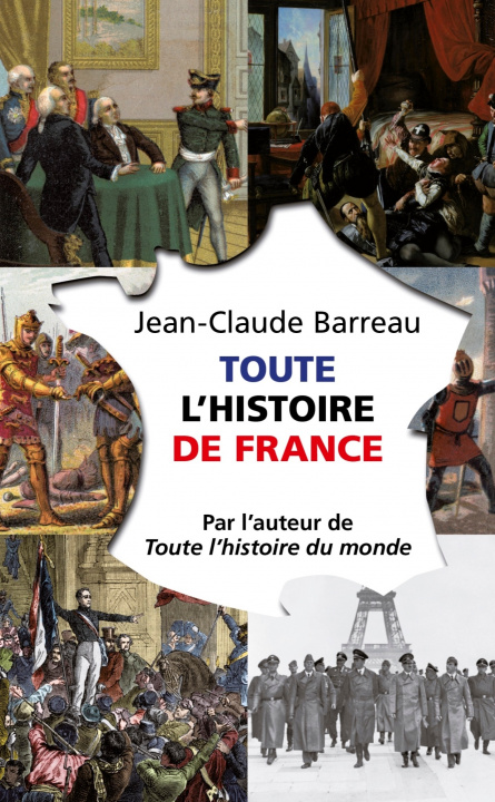 Book Toute l'histoire de France Jean-Claude Barreau