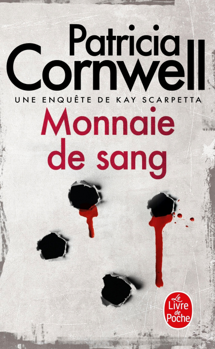 Könyv Monnaie de sang Patricia Cornwell