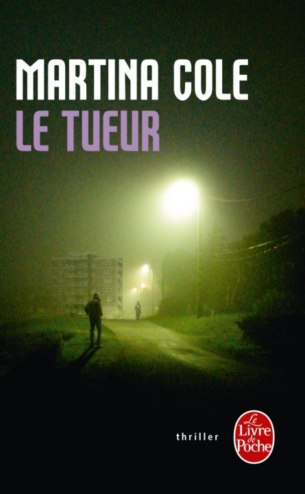 Knjiga Le tueur Martina Cole