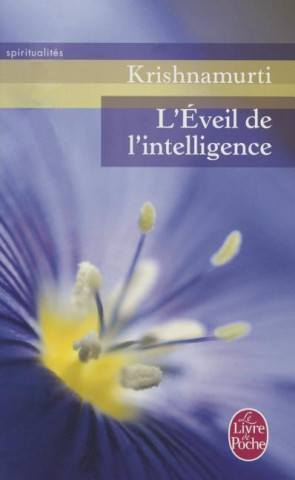 Carte L'Eveil de L'Intelligence J. Krishnamurti