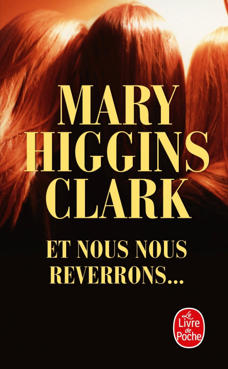 Kniha Et Nous Nous Reverrons Clark Higgins