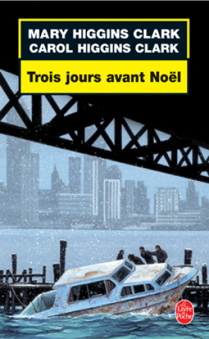 Книга Trois Jours Avant Noel Clark Higgins