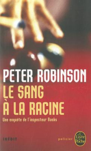 Livre Le Sang a la Racine P. Robinson