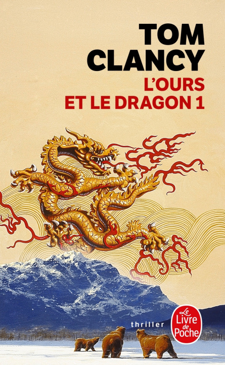 Knjiga L Ours Et Le Dragon T01 T. Clancy