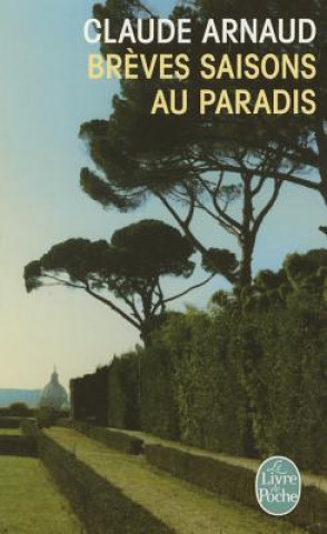 Könyv Breves Saisons Au Paradis C. Arnaud