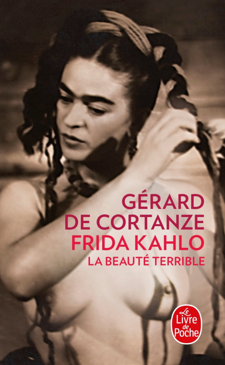 Kniha Frida Kahlo Gérard de Cortanze