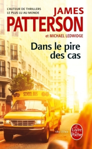 Livre Dans le pire des cas James Patterson