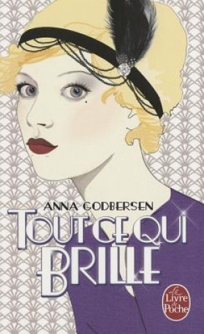 Carte Tout Ce Qui Brille Tome 1 A. Godbersen