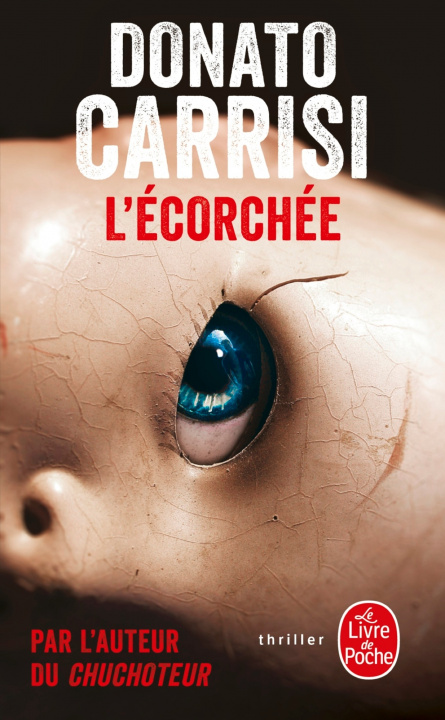 Kniha L'ecorchee Donato Carrisi
