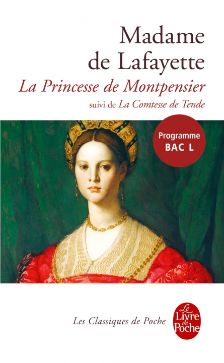 Könyv La Princesse de Montpensier Suivi de Histoire de La Comtesse de Tende Madame de Lafayette