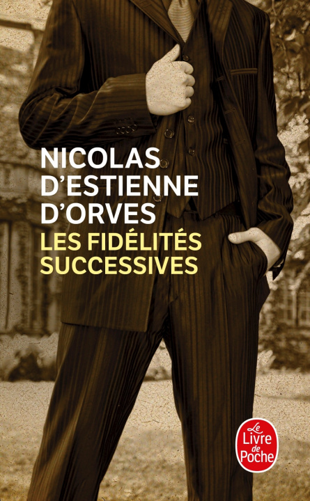 Buch Les fidelites successives Nicolas Estienne DOrves