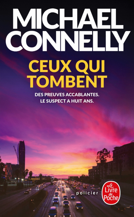 Carte Ceux qui tombent Michael Connelly