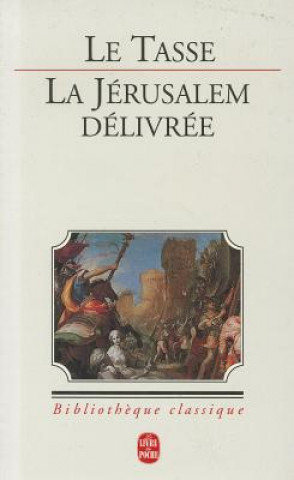 Livre La Jerusalem Delivree Le Tasse