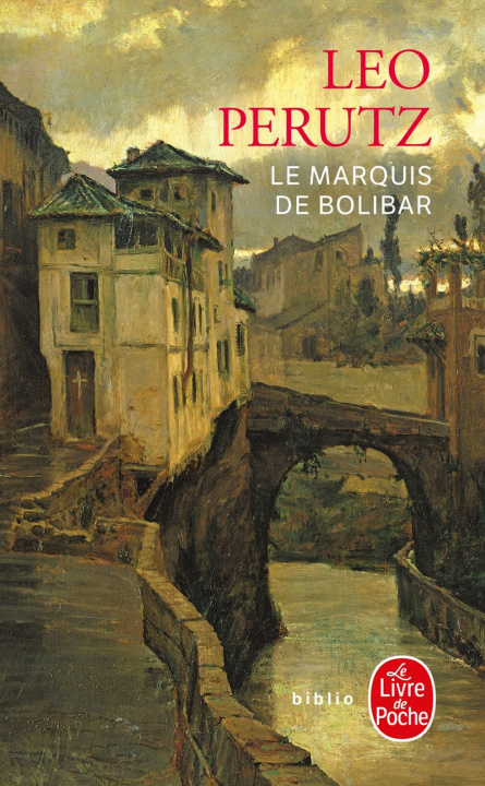 Buch Le Marquis de Bolibar L. Perutz