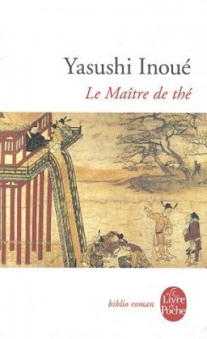 Книга Le Maitre de the Y. Inoue