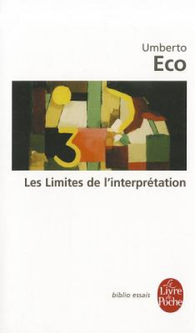 Könyv Les limites de l'interpretation Umberto Eco