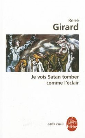 Kniha Je vois Satan tomber comme l'eclair R. Girard
