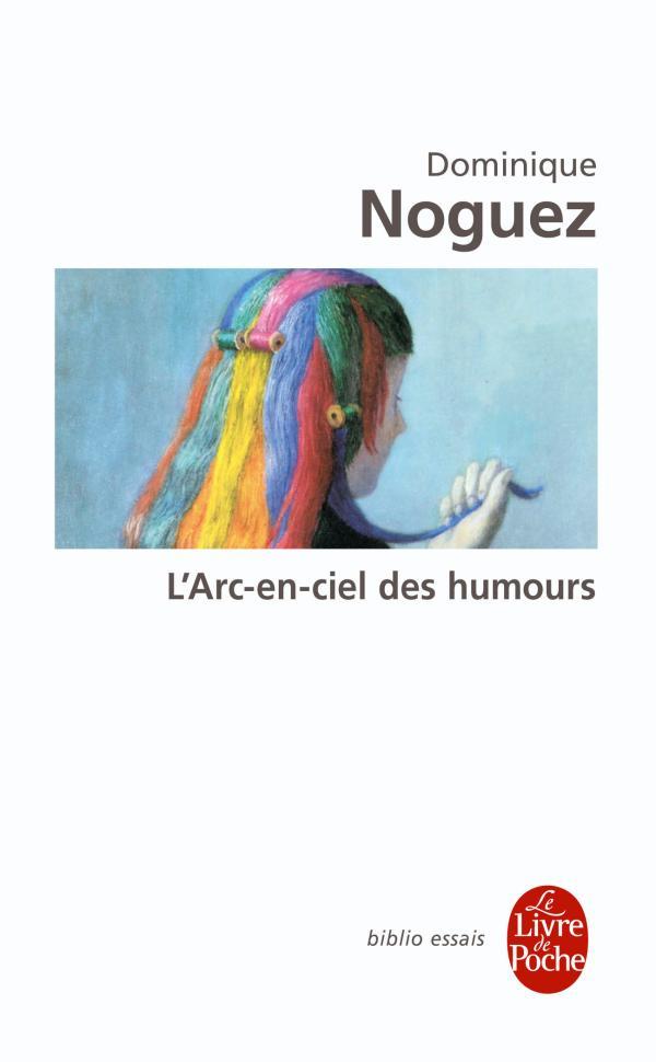 Book L ARC En Ciel Des Humours D. Noguez
