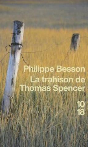 Kniha Trahison de Thomas Spencer Philippe Besson