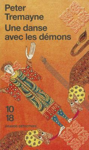 Livre Danse Avec Les Demons Peter Tremayne