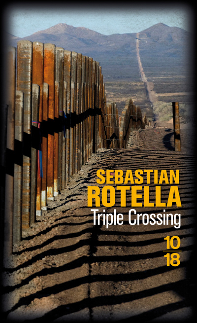 Könyv Triple crossing Sébastien Rotella