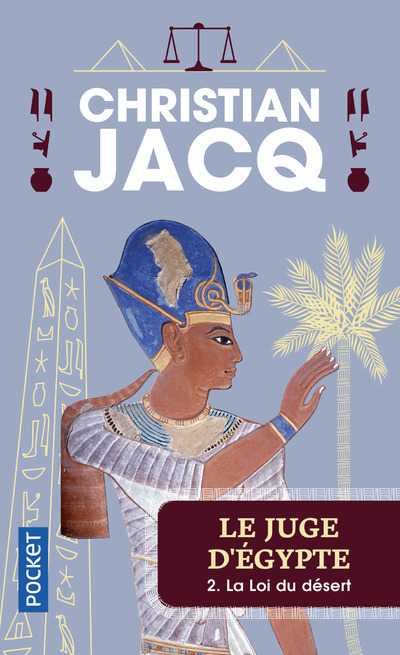 Kniha Le juge d'Egypte 2/La loi du desert Christian Jacq