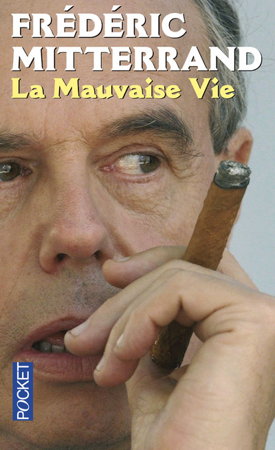 Knjiga La mauvaise vie Frédéric Mitterrand