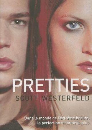 Kniha Pretties T2 Scott Westerfeld
