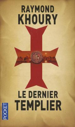 Libro Dernier Templier Raymond Khoury