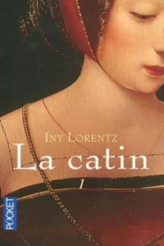 Книга La catin Iny Lorentz
