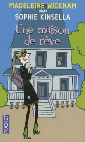 Книга Une Maison de Reve Madeleine Wickham