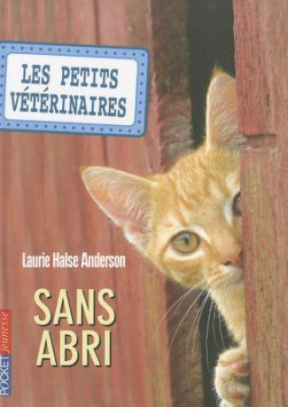 Knjiga Petits Veterinaires N2 Sans Laurie Anderson