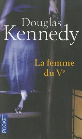 Książka La Femme Du Ve Douglas Kennedy