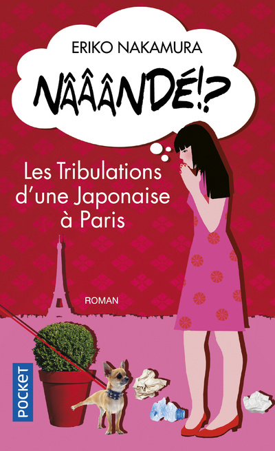 Knjiga Naaande !? Les tribulations d'une Japonaise a Paris Eriko Nakamura
