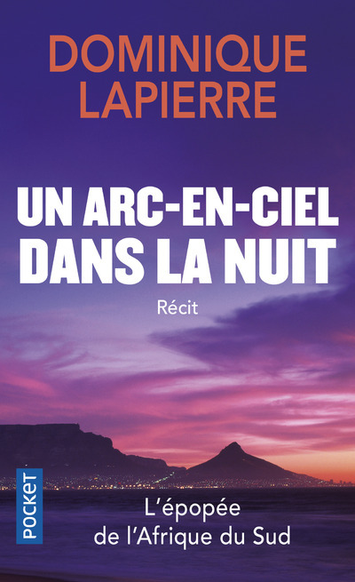 Könyv Un Arc-en-Ciel dans la nuit Dominique Lapierre