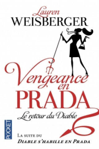 Könyv La vengeance en Prada, le retour du diable Lauren Weisberger