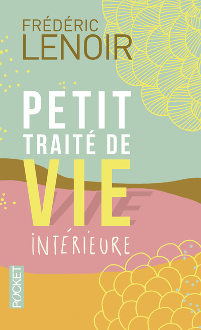 Carte Petit traité de vie intérieure - Collector 2014 Frédéric Lenoir