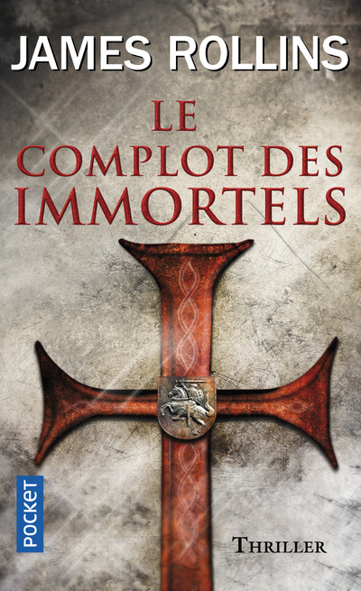 Livre Le complot des immortels James Rollins