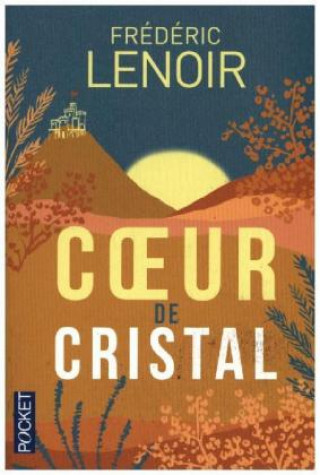 Buch Coeur de cristal Frédéric Lenoir